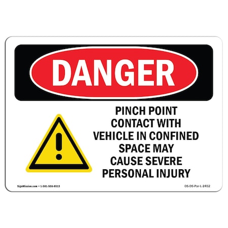 Signmission OSHA Danger Sign, Pinch Point Contact W/ Vehicle, 18in X 12in Rigid Plastic, 12" W, 18" L, Landscape OS-DS-P-1218-L-2452